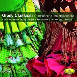 Gipsy Classics-Leidenschaft und Lebensfreude (Classical Choice)