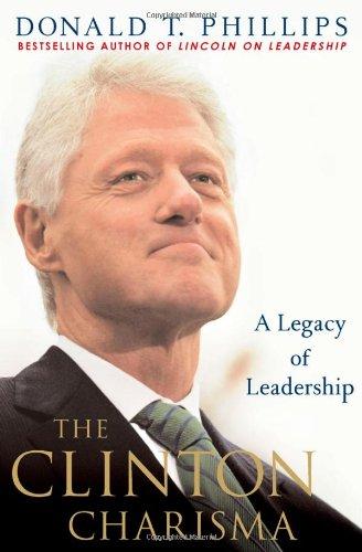 Clinton Charisma: A Legacy of Leadership