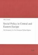 Social Policy in Central and Eastern Europe: The Emergence of a New European Welfare Regime (Region, Nation, Europa)