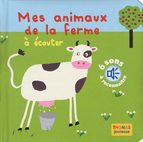 Mes animaux de la ferme à écouter