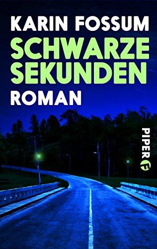 Schwarze Sekunden: Roman (Konrad Sejer, Band 6)