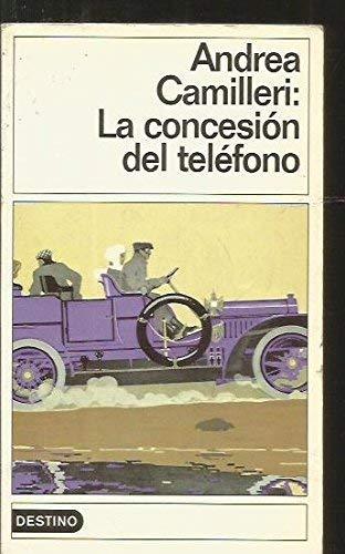 LA Concesion Del Telefono ((2) Destinolibro)