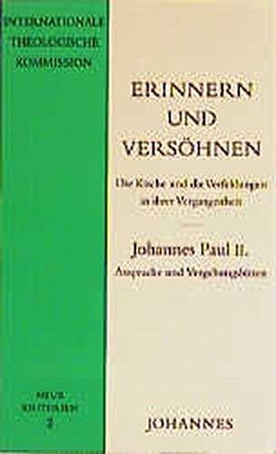 Erinnern und Versöhnen: Die Kirche und die Verfehlungen in ihrer Vergangenheit (Neue Kriterien)