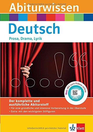 Abiturwissen Deutsch: Prosa, Drama, Lyrik