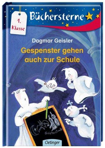 Gespenster gehen auch zur Schule: Mit 16 Seiten Leserätseln und -spielen