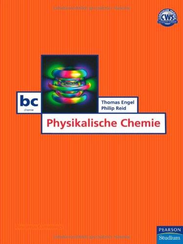 Physikalische Chemie - Das aktuellste Lehrbuch der Physikalischen Chemie (Pearson Studium - Chemie)