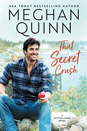 That Secret Crush (Getting Lucky, 3, Band 3)