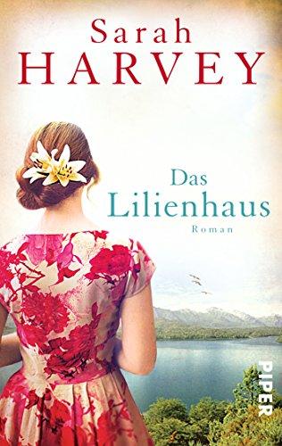 Das Lilienhaus: Roman