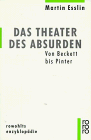 Das Theater des Absurden. Von Beckett bis Pinter.