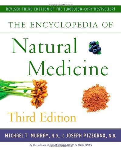 The Encyclopedia of Natural Medicine Third Edition