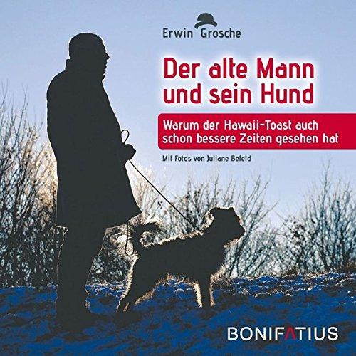 Der alte Mann und sein Hund: Warum der Hawaiitoast auch schon bessere Zeiten gesehen hat