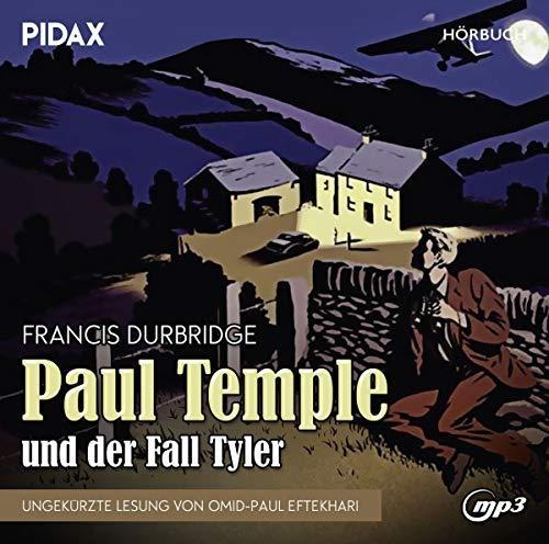 Francis Durbridge: Paul Temple und der Fall Tyler / Ungekürzte Hörbuchfassung des Erfolgskrimis inkl. Booklet (Pidax Hörbuch)