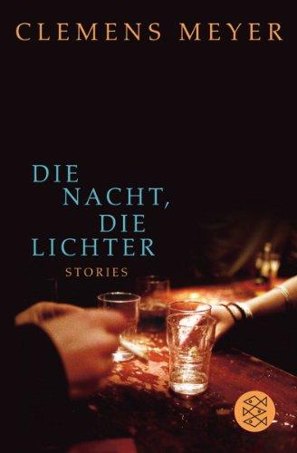 Die Nacht, die Lichter: Stories