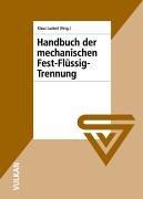 Handbuch der mechanischen Fest-Flüssig-Trennung