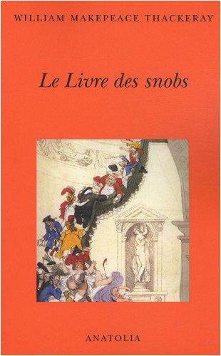 Le livre des snobs : par l'un d'entre eux