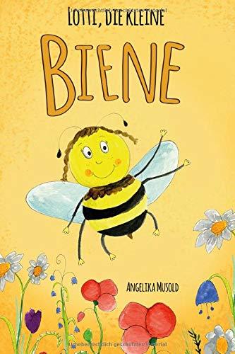 Lotti, die kleine Biene: Ein kleines Sachbuch zum Lesen und Vorlesen für Kinder ab 5 Jahren