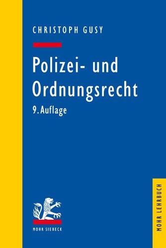 Polizei- und Ordnungsrecht (Mohr Lehrbuch)