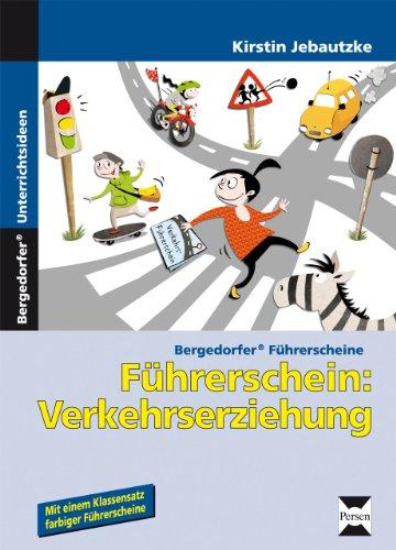 Führerschein: Verkehrserziehung: 1. bis 4. Klasse