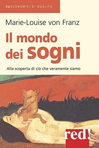 Il mondo dei sogni (Economici di qualità)