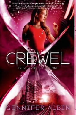 Crewel (Crewel World Trilogy, Band 1)