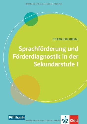 Sprachförderung und Förderdiagnostik in der Sekundarstufe I