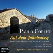 Auf dem Jakobsweg. Tagebuch einer Pilgerreise nach Santiago de Compostela. Hörspiel. 2 CDs