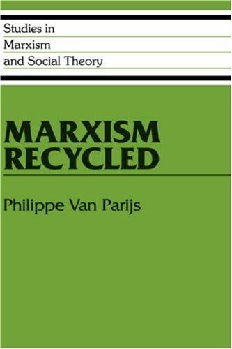 Marxism Recycled (Studies in Marxism and Social Theory)