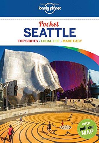 Pocket Seattle : top sights, local life, made easy