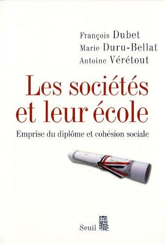 Les sociétés et leur école : emprise du diplôme et cohésion sociale