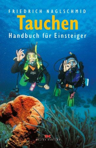 Tauchen: Handbuch für Einsteiger