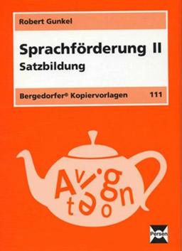 Sprachförderung II: Satzbildung (1. bis 3. Klasse)