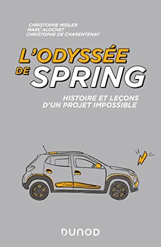 L'odyssée de Spring : histoire et leçons d'un projet impossible