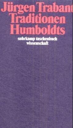 Traditionen Humboldts (suhrkamp taschenbuch wissenschaft)