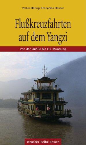 Flusskreuzfahrten auf dem Yangzi (Yang-Tse): Von der Quelle bis zur Mündung