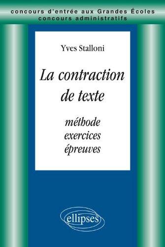 La contraction de textes : méthode, exercices et épreuves