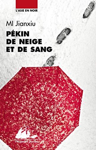 Pékin de neige et de sang