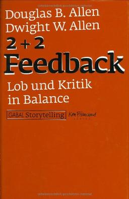 2 + 2 Feedback. Lob und Kritik in Balance