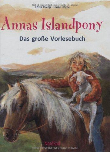 Annas Islandpony: Das grosse Vorlesebuch