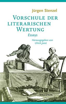 Vorschule der literarischen Wertung: Essays