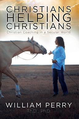 Christians Helping Christians, Christian Coaching In A Secular World