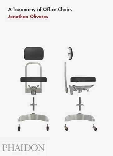 A taxonomy of office chairs : the evolution of the office chair, demonstrated through a catalogue of seminal models and an illustrated taxonomy of their components