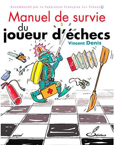 Manuel de survie du joueur d'échecs