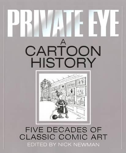 Private Eye a Cartoon History