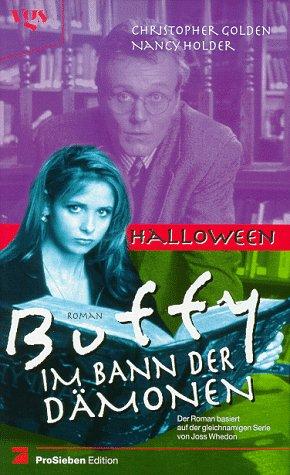 Buffy, Im Bann der Dämonen, Halloween