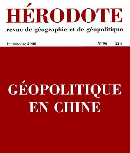 Hérodote, n° 96. Géopolitique en Chine