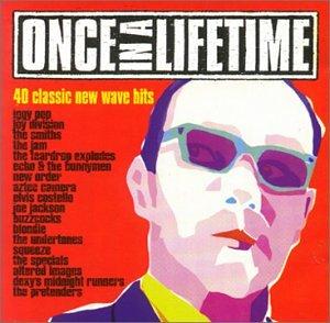 Once in a lifetime - 40 classic New Wave hits