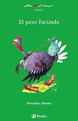 El pavo Facundo, Educación Primaria, 3 ciclo (Castellano - A PARTIR DE 10 AÑOS - ALTAMAR)