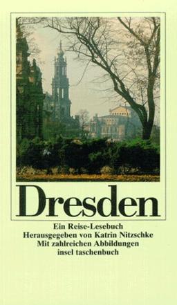 Dresden: Ein Reise-Lesebuch