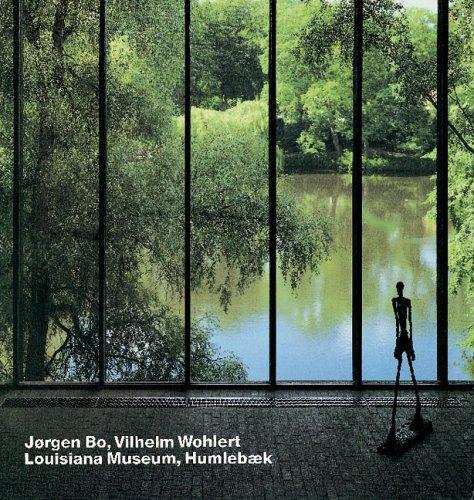 Jørgen Bo, Vilhelm Wohlert Louisiana Museum, Humlebaek: Englische Originalausgabe: Louisana Museum, Humblebaek (Opus)