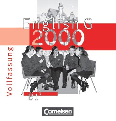 English G 2000, Ausgabe B, 2 Audio-CDs zum Schülerbuch (Vollfassung): Texte, Lieder, Raps, Sounds-Übungen und Listening-Übungen. Für Realschulen